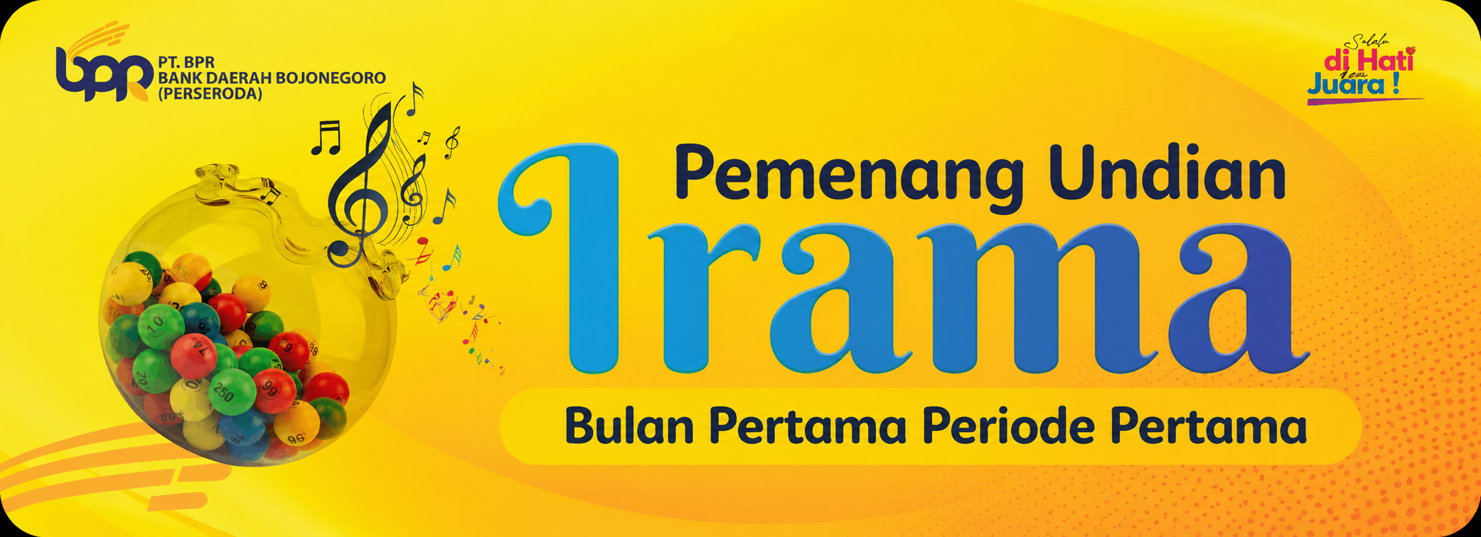 Pemenang Undian Irama Bulan Pertama Periode Pertama