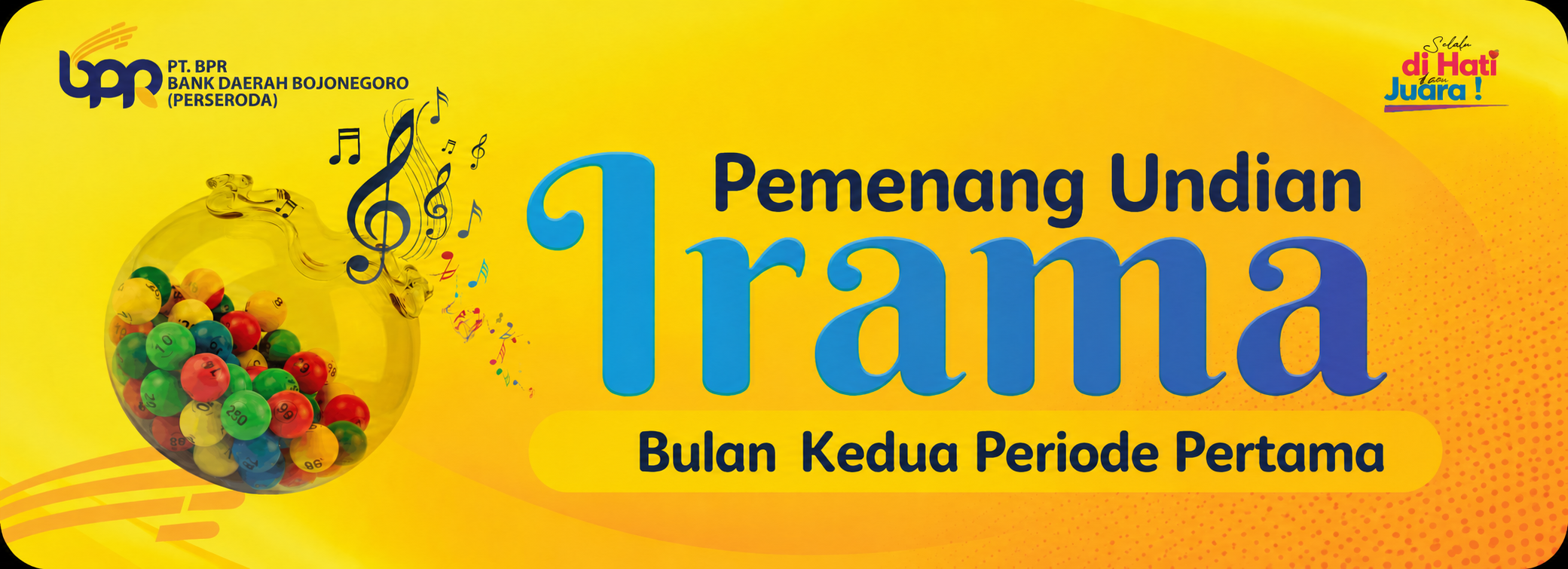 Pemenang Undian Irama Bulan Kedua Periode Pertama