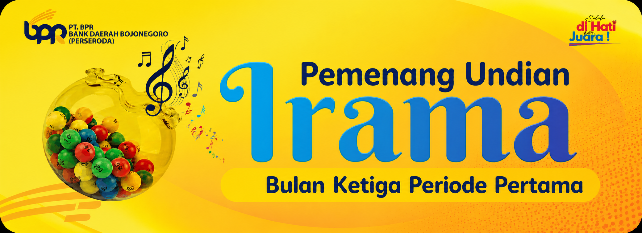 Pemenang Undian Irama Bulan Ketiga Periode Pertama