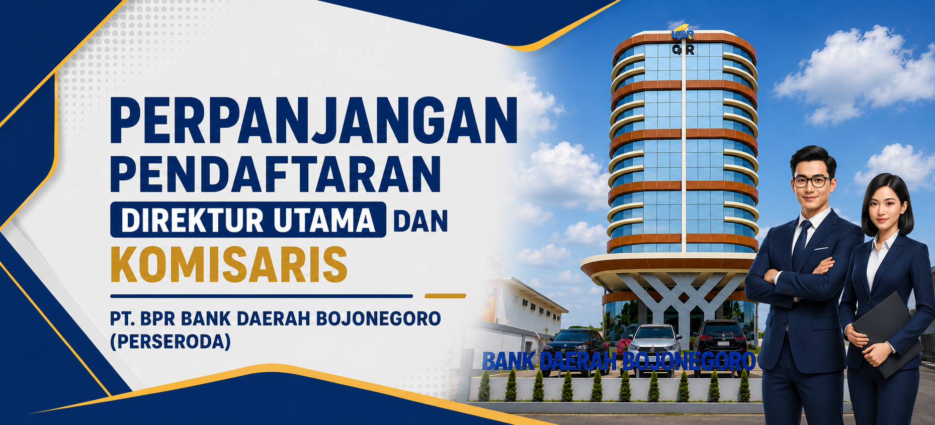 Perpanjangan Pendaftaran Direktur Utama dan Komisaris PT. BPR Bank Daerah Bojonegoro (Perseroda)