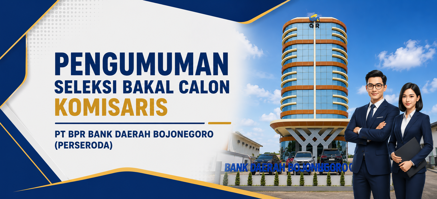 Pengumuman Seleksi Bakal Calon Komisaris PT. BPR Bank Daerah Bojonegoro (Perseroda)