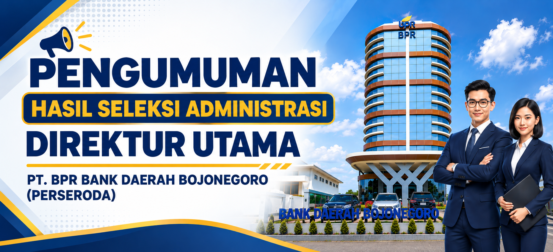 Pengumuman Hasil Seleksi Administrasi Direktur Utama PT. BPR Bank Daerah Bojonegoro (Perseroda)