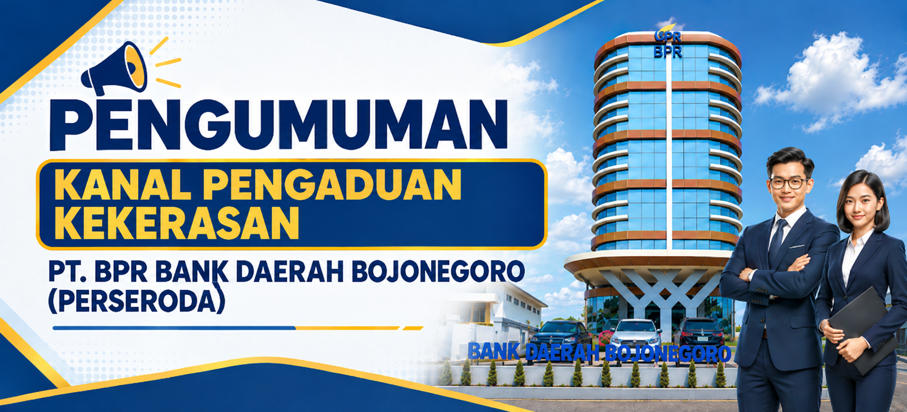 Kanal Pengaduan Kekerasan PT. BPR Bank Daerah Bojonegoro (Perseroda)